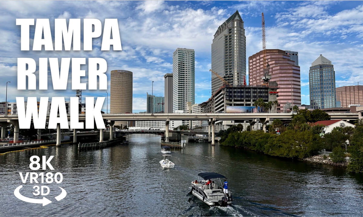 Tampa Downtown Riverwalk VR180 8K 3D | Waterfront Walk, Hillsborough River, City Tour VR视频 3D動画 VR旅行
