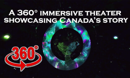 A 360° immersive theater showcasing Canada’s story VR Video A 360° immersive theater showcasing Canada’s story VR