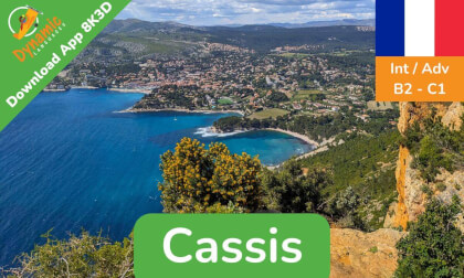 Cassis (Int/Adv) | Learn French in VR | 360 8K3D | Full Episode | DYNAMIC LANGUAGES