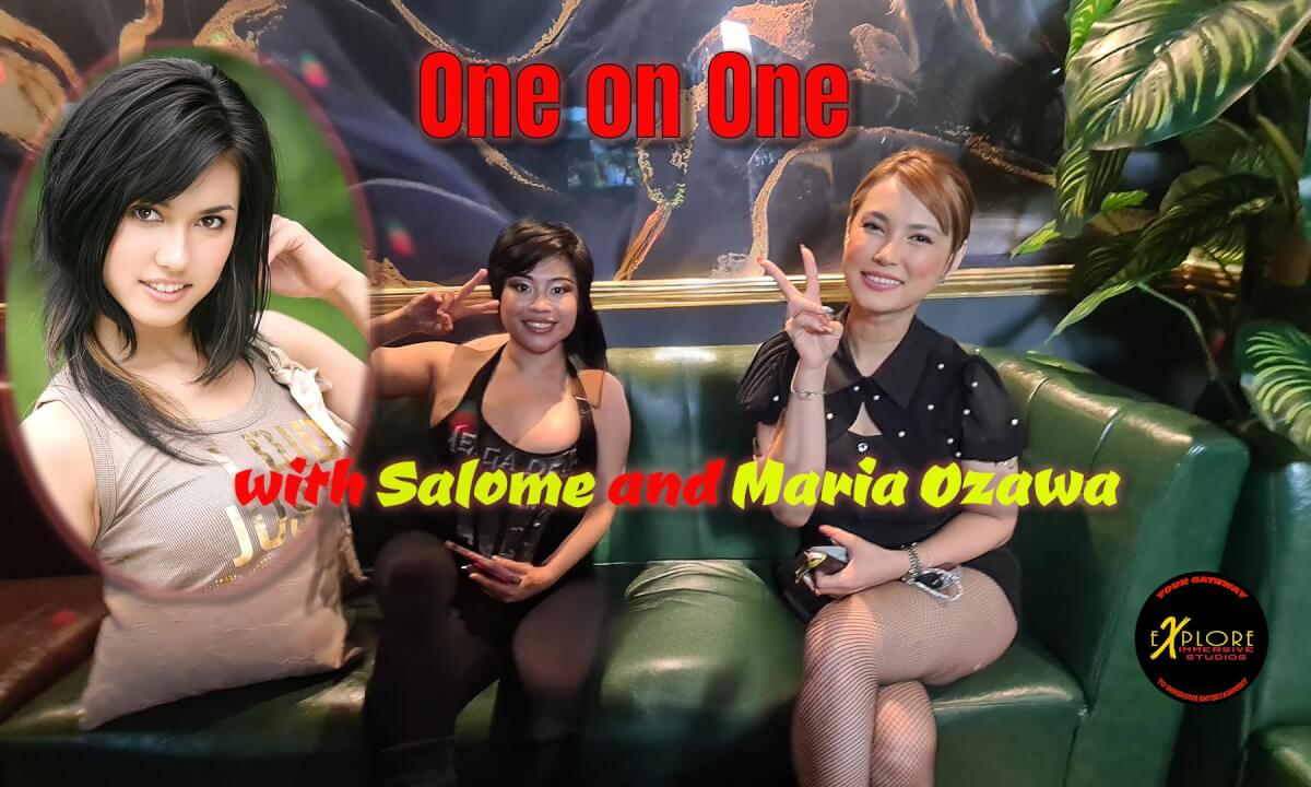One on One with Salome and Maria Ozawa Exclusive Interview