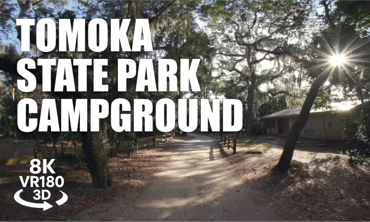 Tomoka State Park Campground VR180 8K 3D Campsite Walkthrough • RV & Tent Sites | VR视频 8K 3D動画 VR旅行