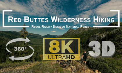 Applegate River Wilderness 8K VR 3D | Fir Glade to Buttes Fork (non-premium)