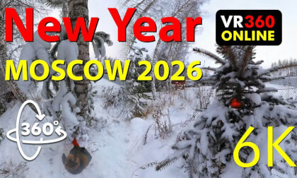 ЗИМА ДАЧА  VR 360 Video 4K 3D New Year's ЗИМА ДАЧА 2026 Moscow 2026 VR Videos for VR Glasses 360 6K 3D Video