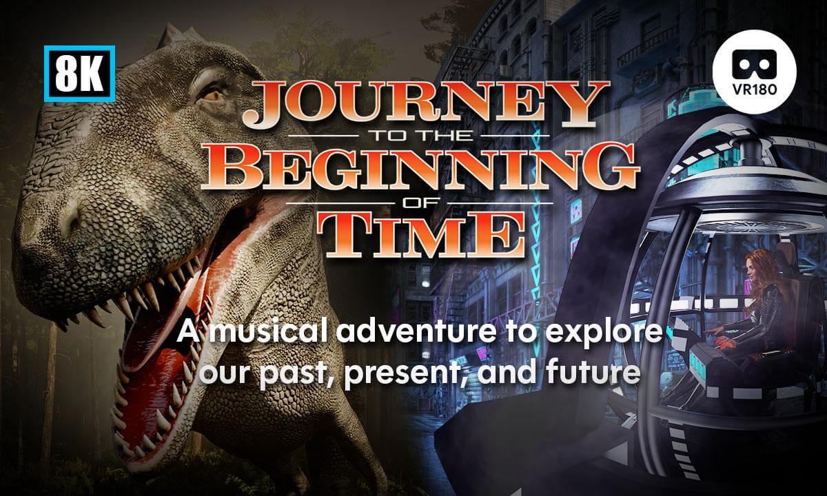 Journey to the Beginning of Time - VR180