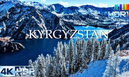 Kyrgyzstan 4k HDR 60fps | Relaxing Cinematic Journey