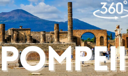 Pompeii 360° | Tour the Roman City Frozen in Time in VR