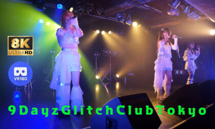 9DayzGlitchClubTokyo