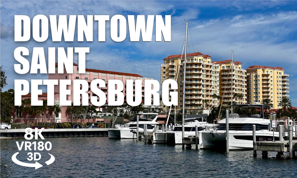Downtown Saint Petersburg Florida Walk VR180 8K 3D Waterfront City Walk, Tampa Bay VR视频 8K 3D動画 VR旅行